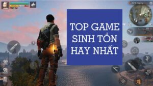 top-7-game-sinh-ton-hap-dan-cho-phong-net-1