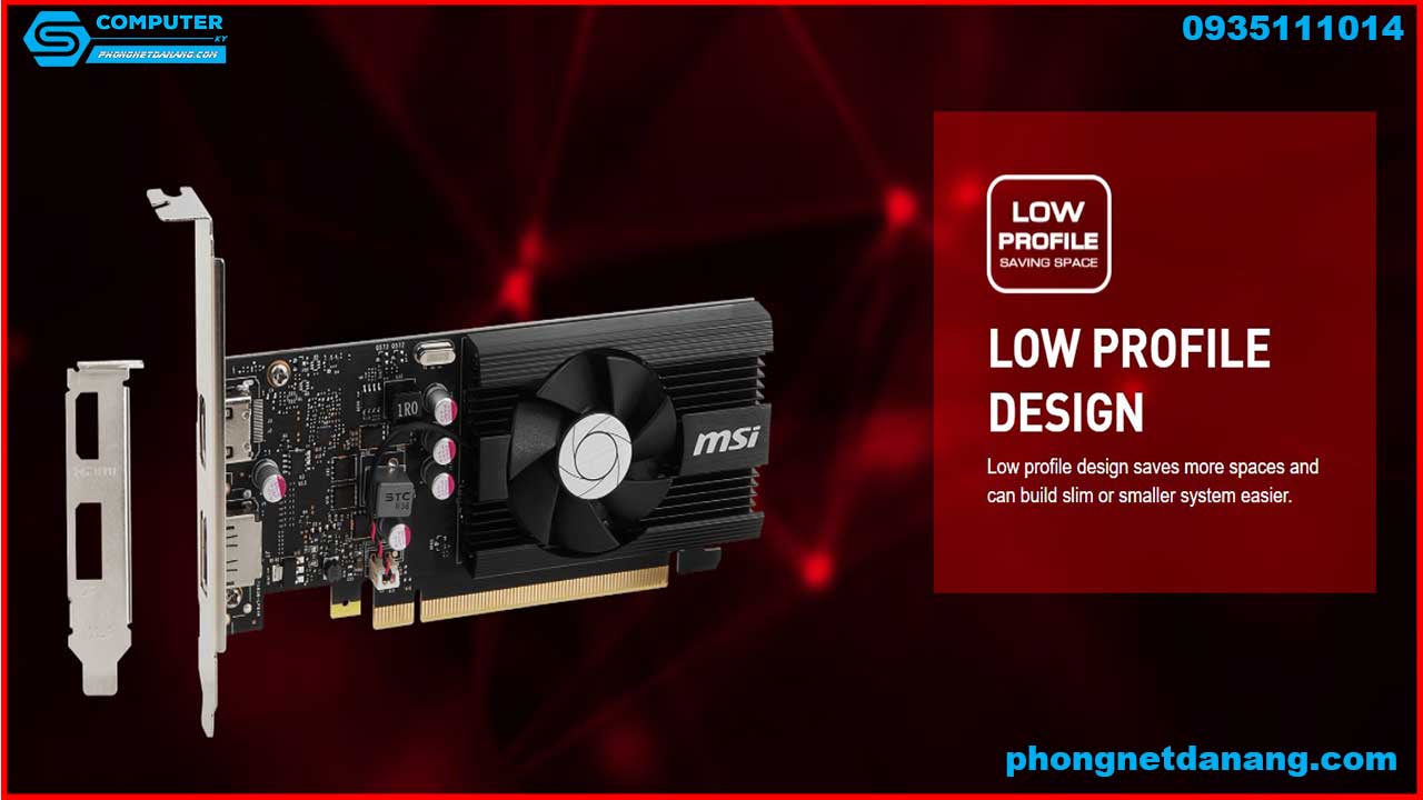 card-man-hinh-vga-msi-gt-1030-lp-2gb-2