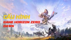 cau-hinh-toi-thieu-va-de-nghi-de-choi-horizon-zero-dawn-tren-pc (5)