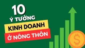 10-y-tuong-kinh-doanh-o-nong-thon-nam-bat-co-hoi-lam-giau (9)